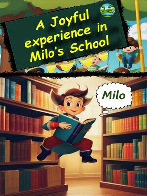 cover image of A Joyful Experience in Milo's School